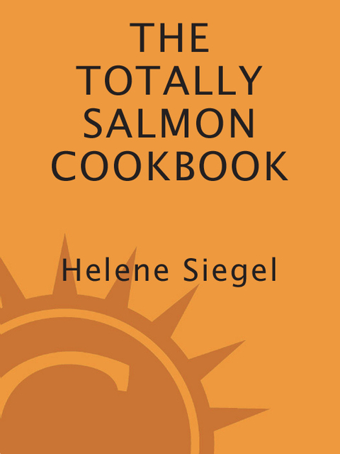 Cover image for book Totally Salmon Cookbook