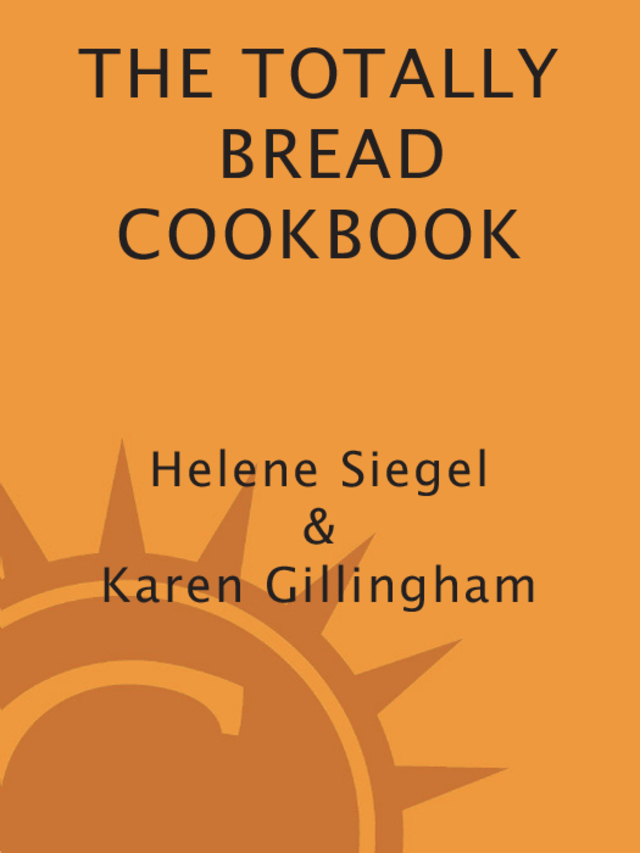 Totally Bread Cookbook