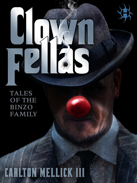 Cover image for book ClownFellas