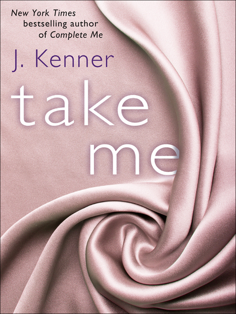 Cover image for book Take Me: A Stark Ever After Novella