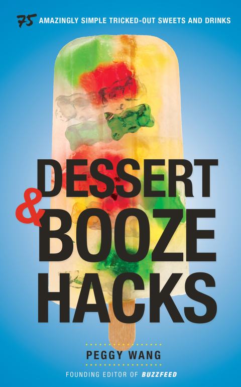 Cover image for book Dessert and Booze Hacks