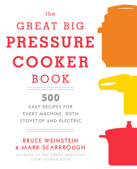 Cover image for book The Great Big Pressure Cooker Book