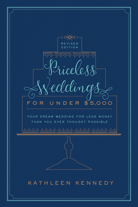 Cover image for book Priceless Weddings for Under $5,000 (Revised Edition)