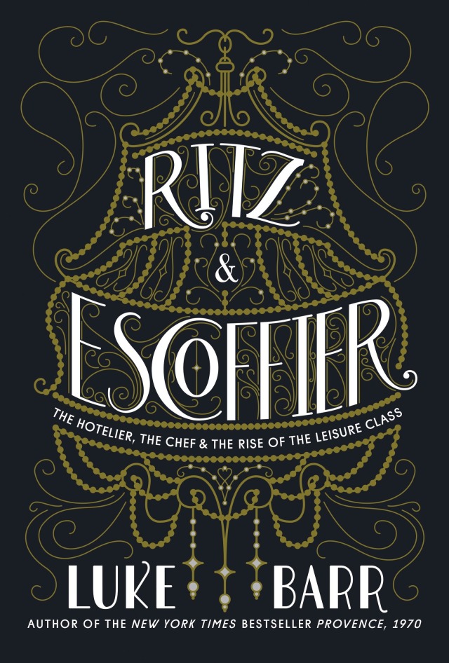 Ritz and Escoffier