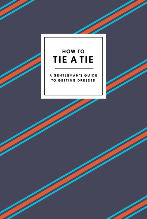 Cover image for book How to Tie a Tie