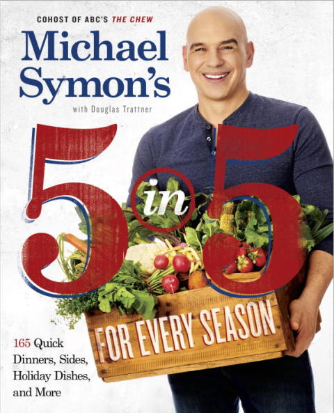 Cover image for book Michael Symon's 5 in 5 for Every Season