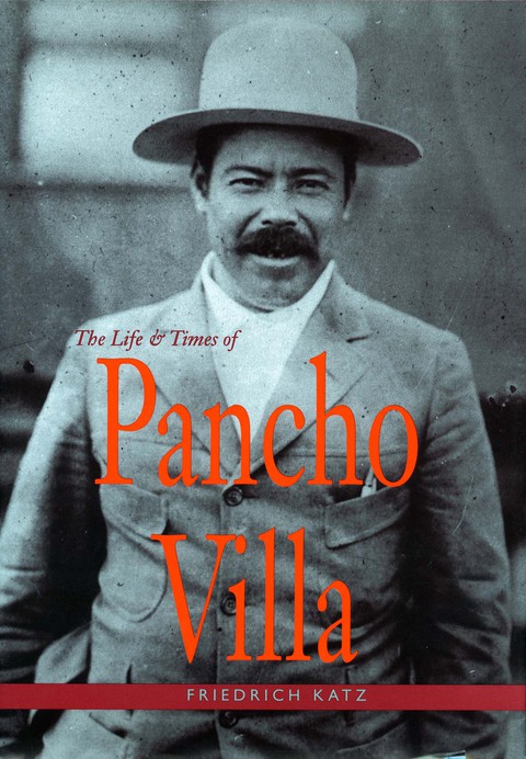 Cover image for book The Life and Times of Pancho Villa