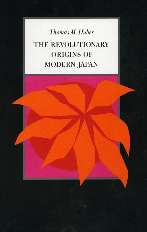 Cover image for book The Revolutionary Origins of Modern Japan