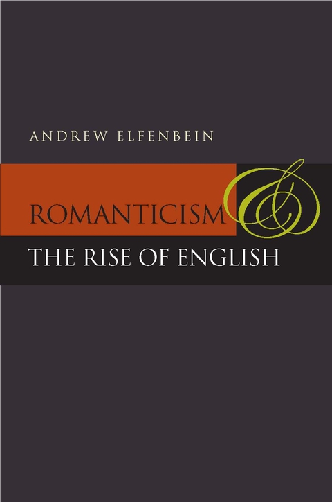 Cover image for book Romanticism and the Rise of English