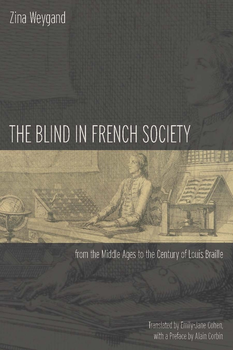 Cover image for book The Blind in French Society from the Middle Ages to the Century of Louis Braille