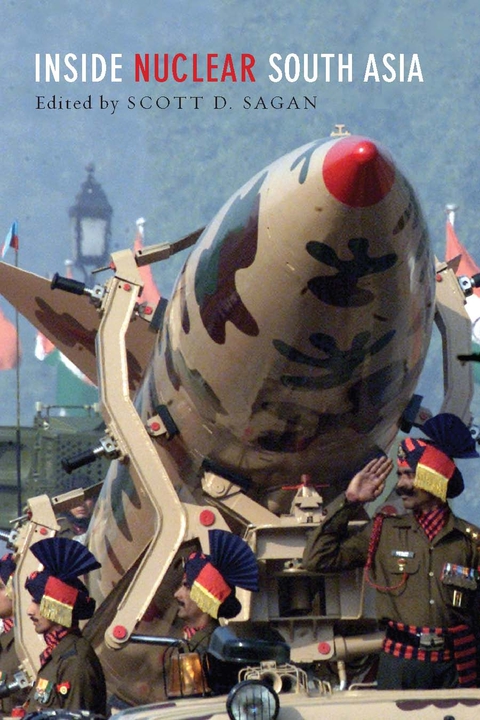 Cover image for book Inside Nuclear South Asia