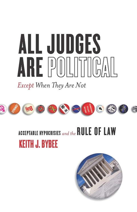 Cover image for book All Judges Are Political—Except When They Are Not