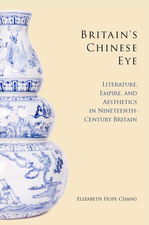 Cover image for book Britain's Chinese Eye