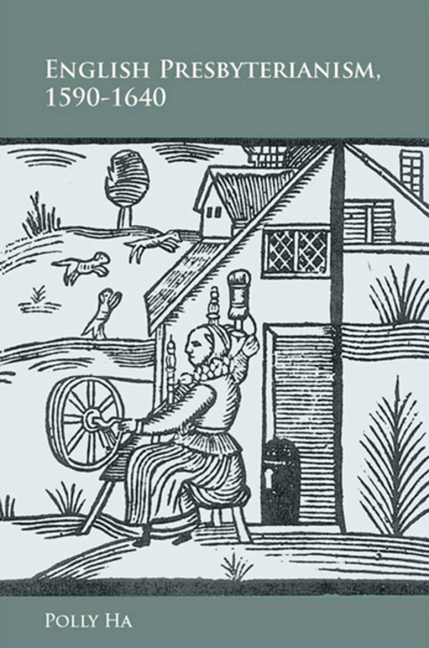Cover image for book English Presbyterianism, 1590-1640