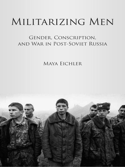Cover image for book Militarizing Men