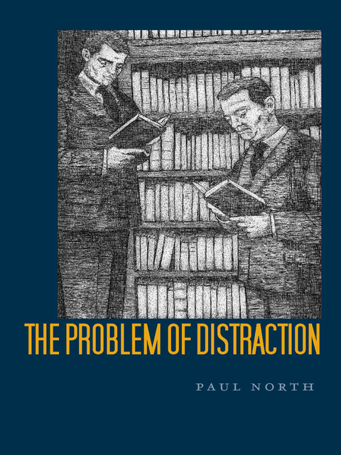 Cover image for book The Problem of Distraction