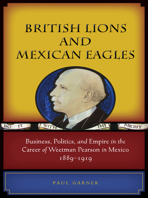 Cover image for book British Lions and Mexican Eagles