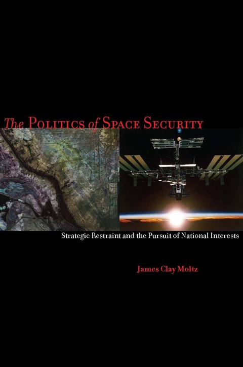 Cover image for book The Politics of Space Security