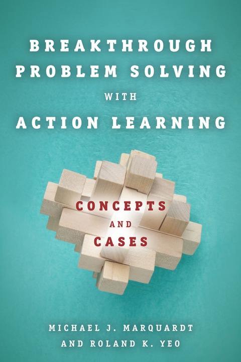 Cover image for book Breakthrough Problem Solving with Action Learning