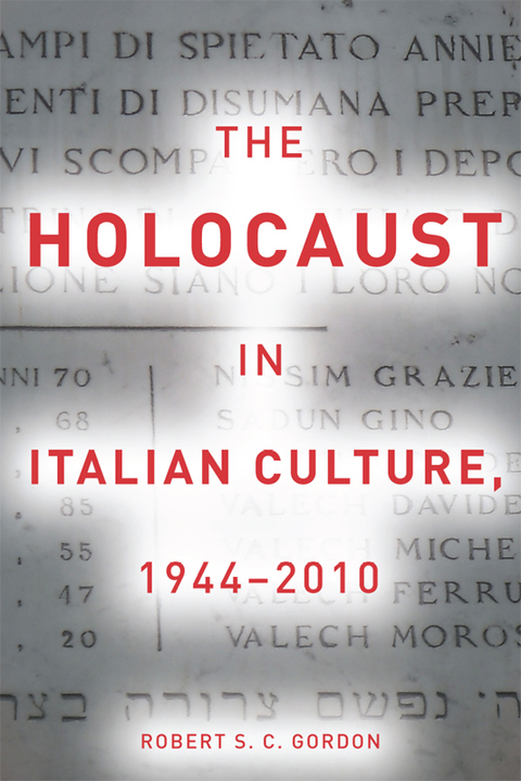 Cover image for book The Holocaust in Italian Culture, 1944–2010