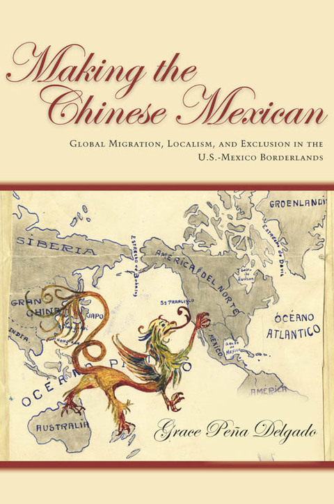 Cover image for book Making the Chinese Mexican