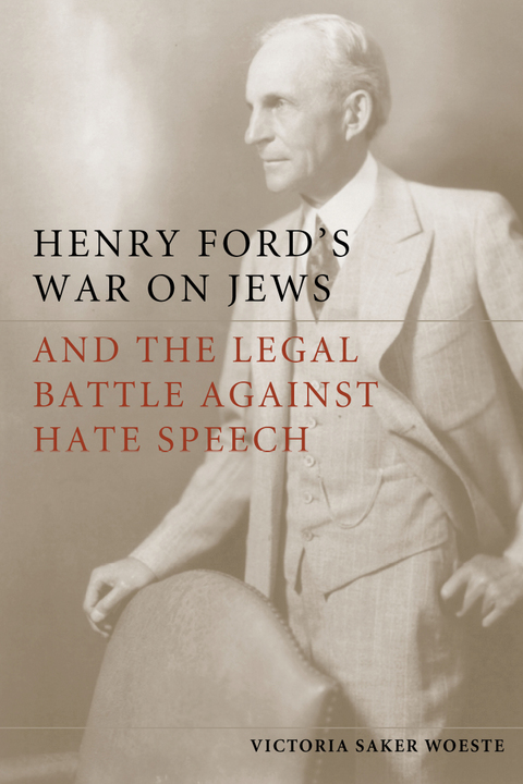 Cover image for book Henry Ford's War on Jews and the Legal Battle Against Hate Speech