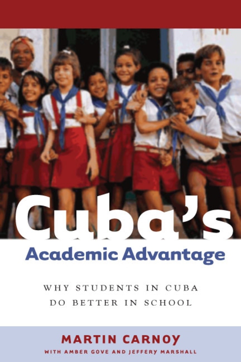 Cover image for book Cuba’s Academic Advantage
