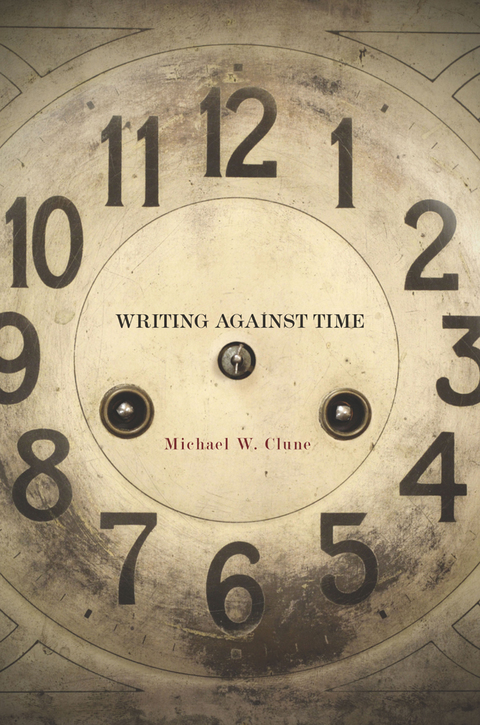 Cover image for book Writing Against Time