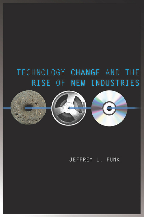 Cover image for book Technology Change and the Rise of New Industries