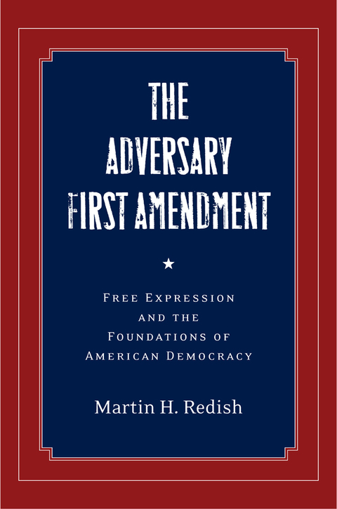 Cover image for book The Adversary First Amendment