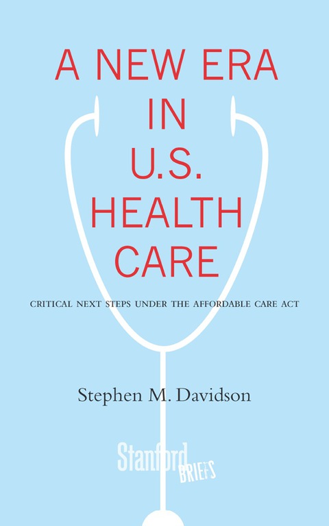 Cover image for book A New Era in U.S. Health Care