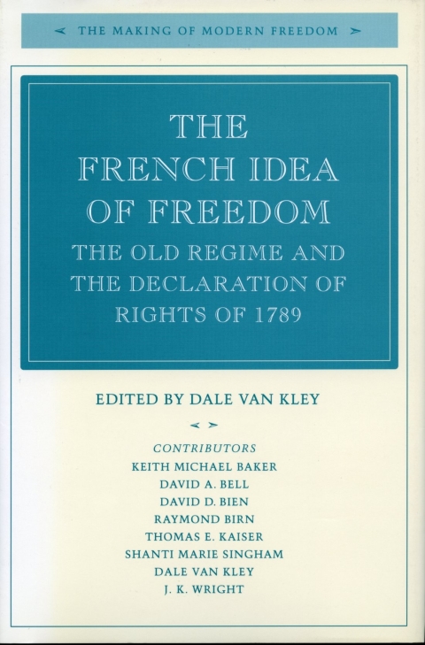 Cover image for book The French Idea of Freedom