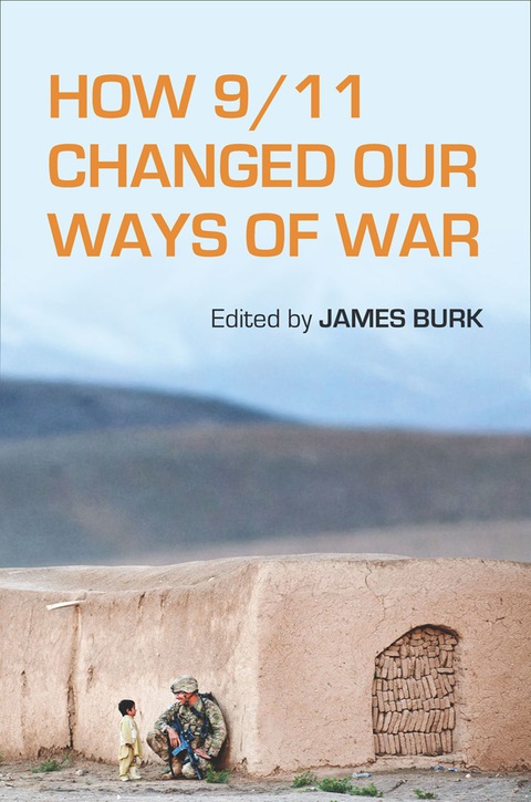 Cover image for book How 9/11 Changed Our Ways of War