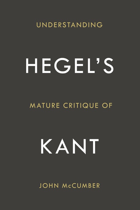 Cover image for book Understanding Hegel's Mature Critique of Kant