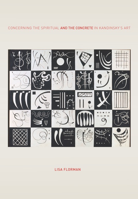 Cover image for book Concerning the Spiritual—and the Concrete—in Kandinsky’s Art