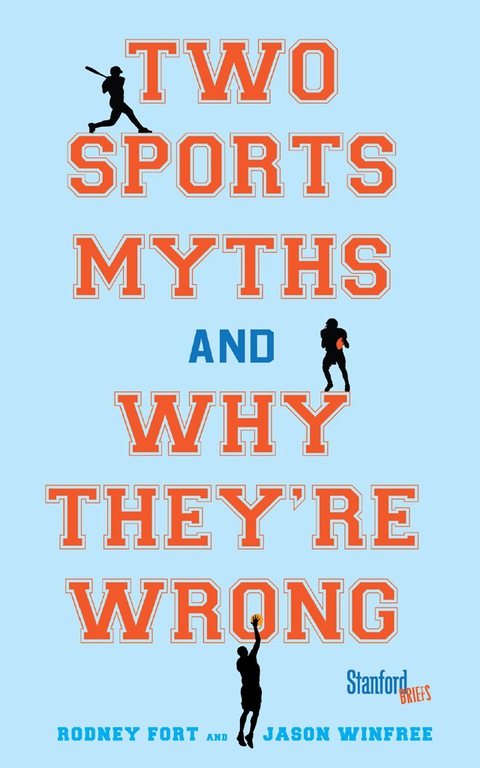 Cover image for book Two Sports Myths and Why They're Wrong