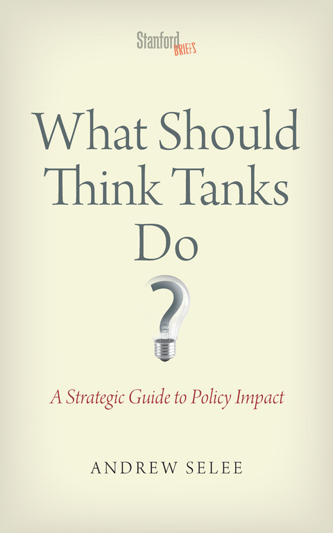 Cover image for book What Should Think Tanks Do?