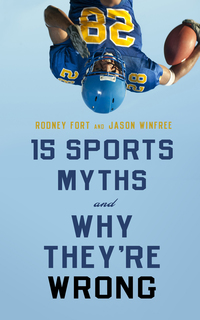 Titelbild: 15 Sports Myths and Why They’re Wrong 1st edition 9780804774369