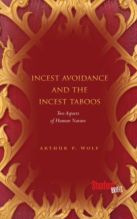 Cover image for book Incest Avoidance and the Incest Taboos