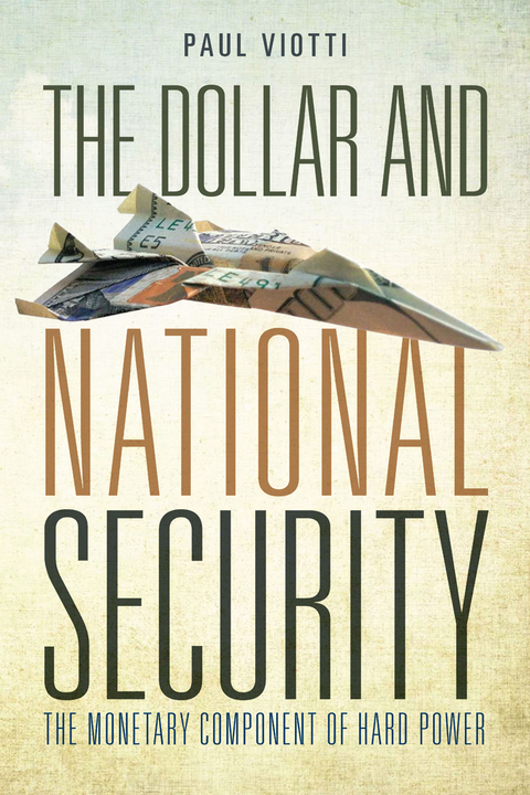 Cover image for book The Dollar and National Security