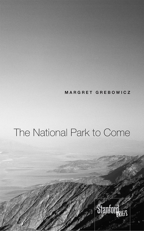 Cover image for book The National Park to Come