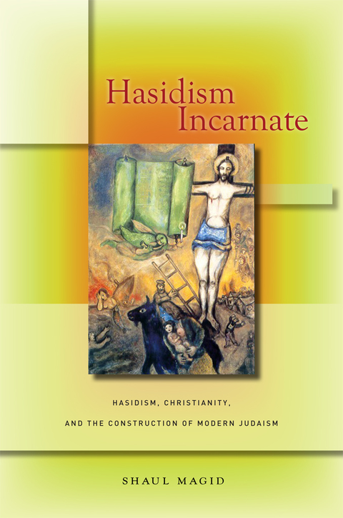 Cover image for book Hasidism Incarnate
