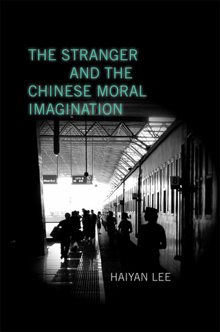 The Stranger and the Chinese Moral Imagination