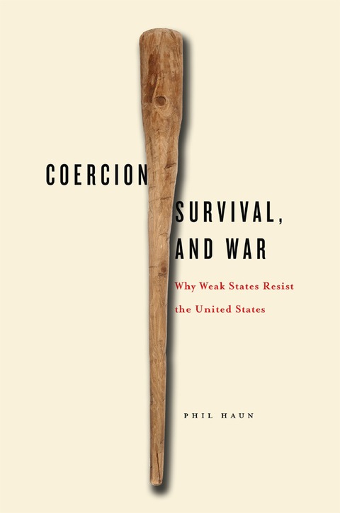 Cover image for book Coercion, Survival, and War