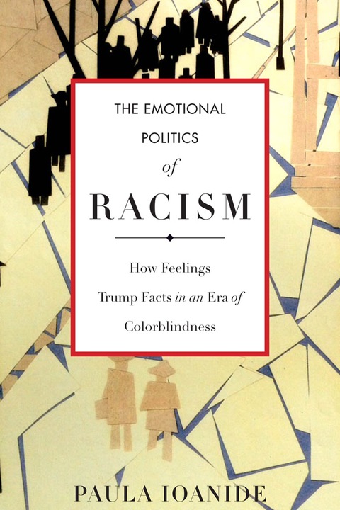 Cover image for book The Emotional Politics of Racism