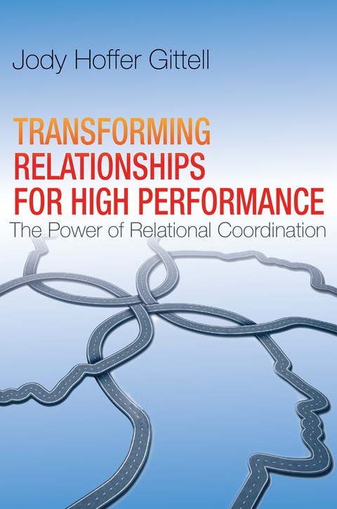 Cover image for book Transforming Relationships for High Performance