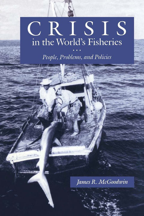 Cover image for book Crisis in the World’s Fisheries
