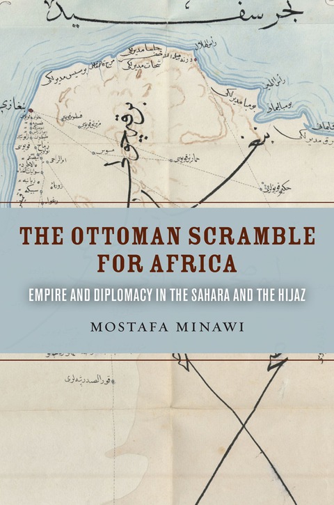 Cover image for book The Ottoman Scramble for Africa