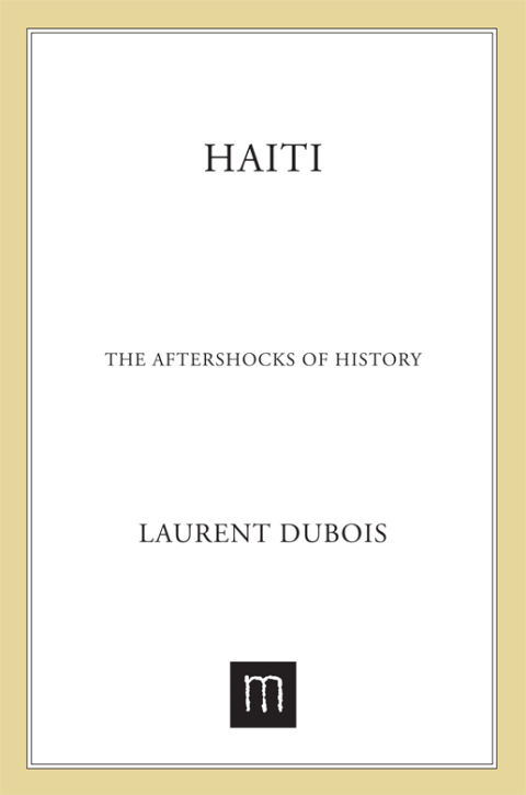 Cover image for book Haiti: The Aftershocks of History