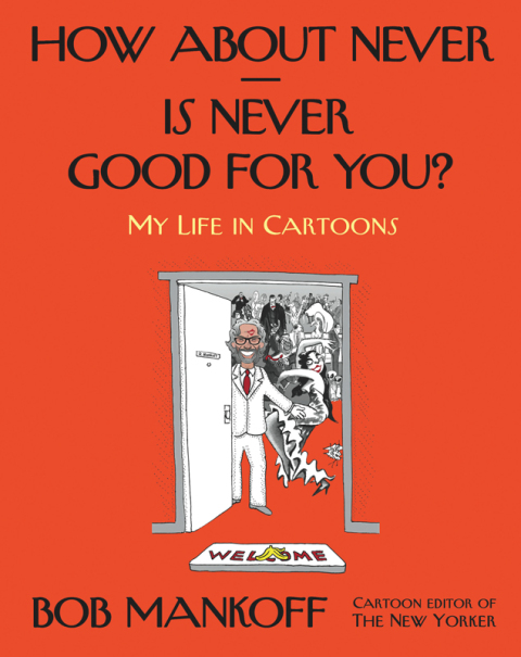 Cover image for book How About Never—Is Never Good for You?